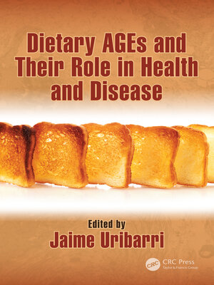 cover image of Dietary AGEs and Their Role in Health and Disease